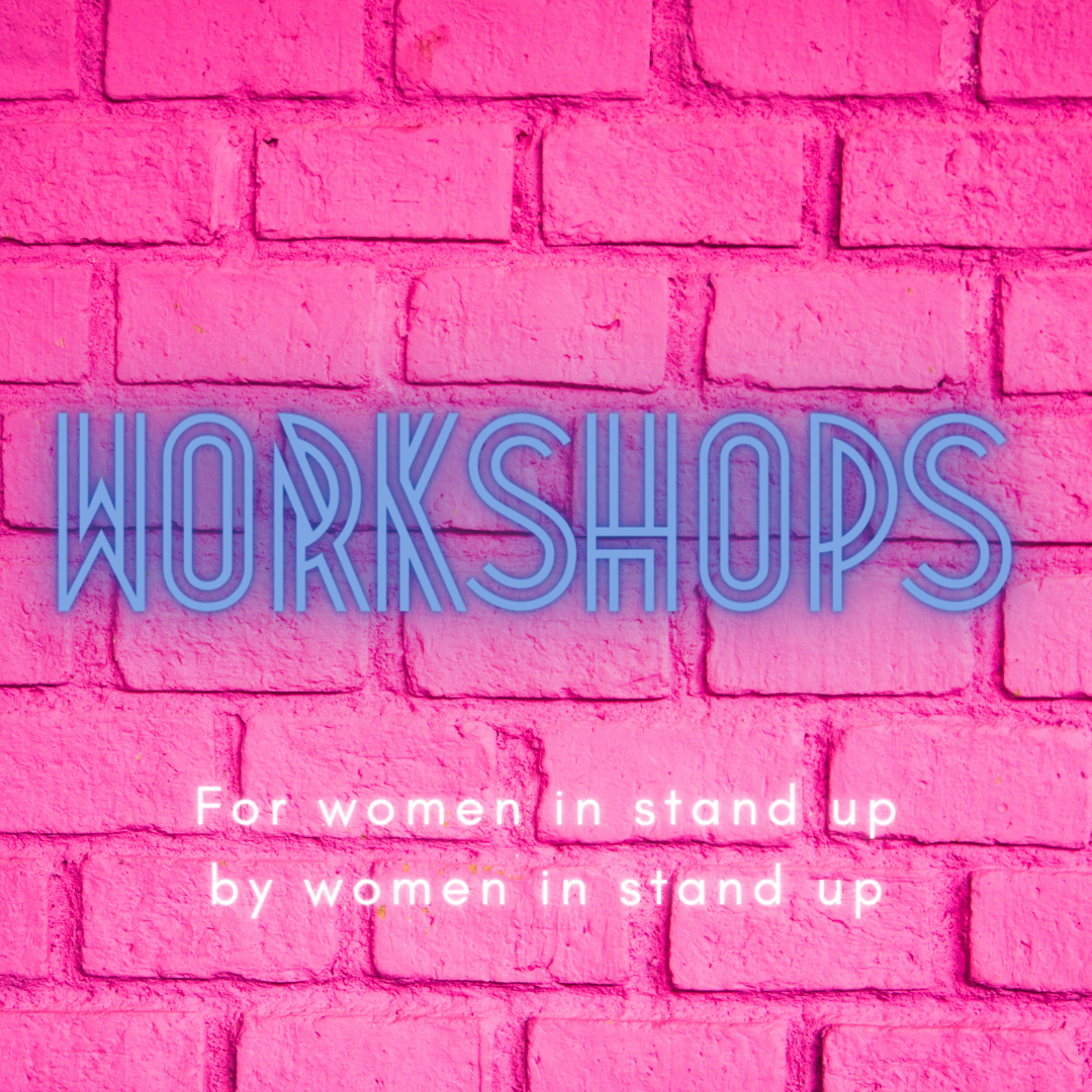 workshops for women in stand up by women in stand up